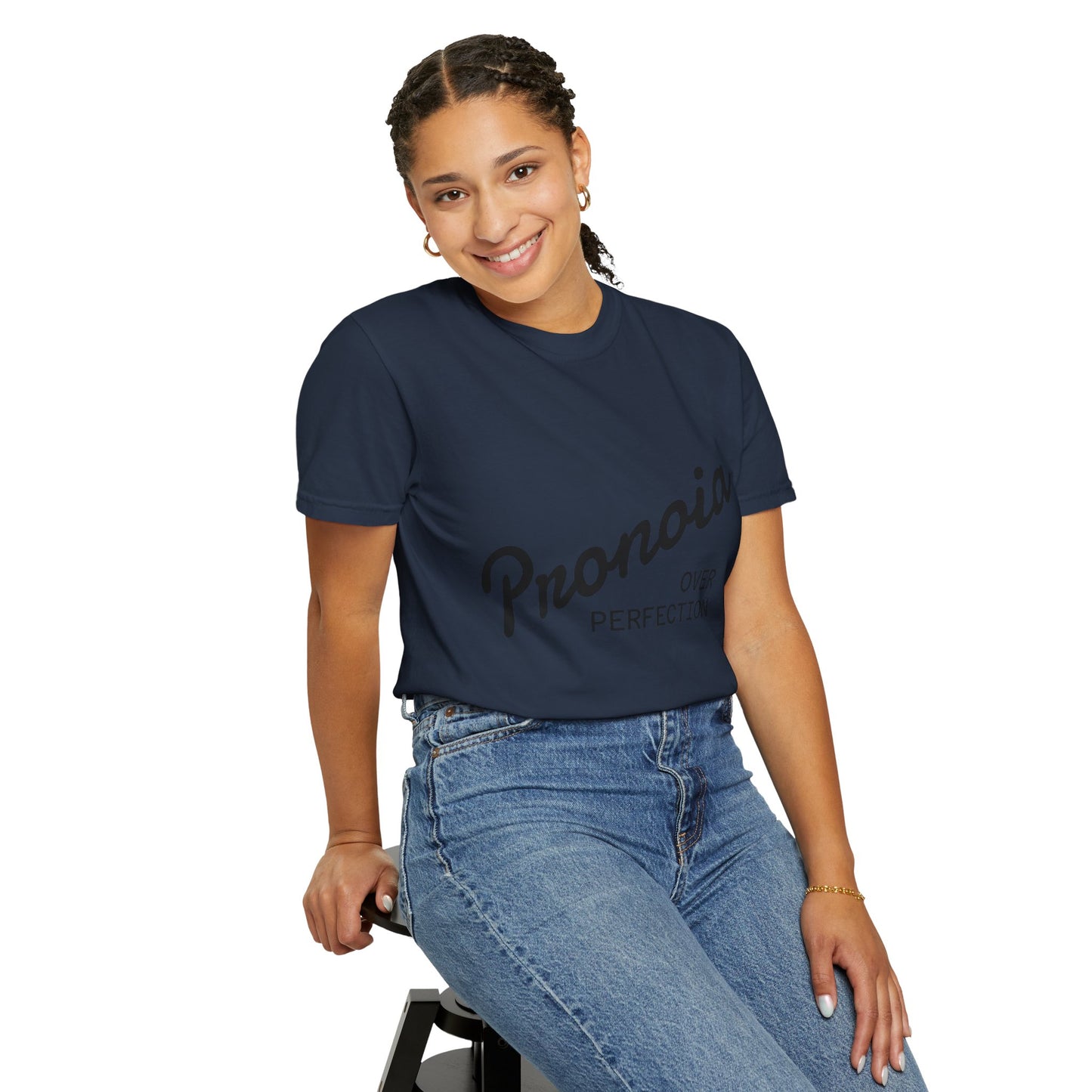 Pronoia over Perfection Tee