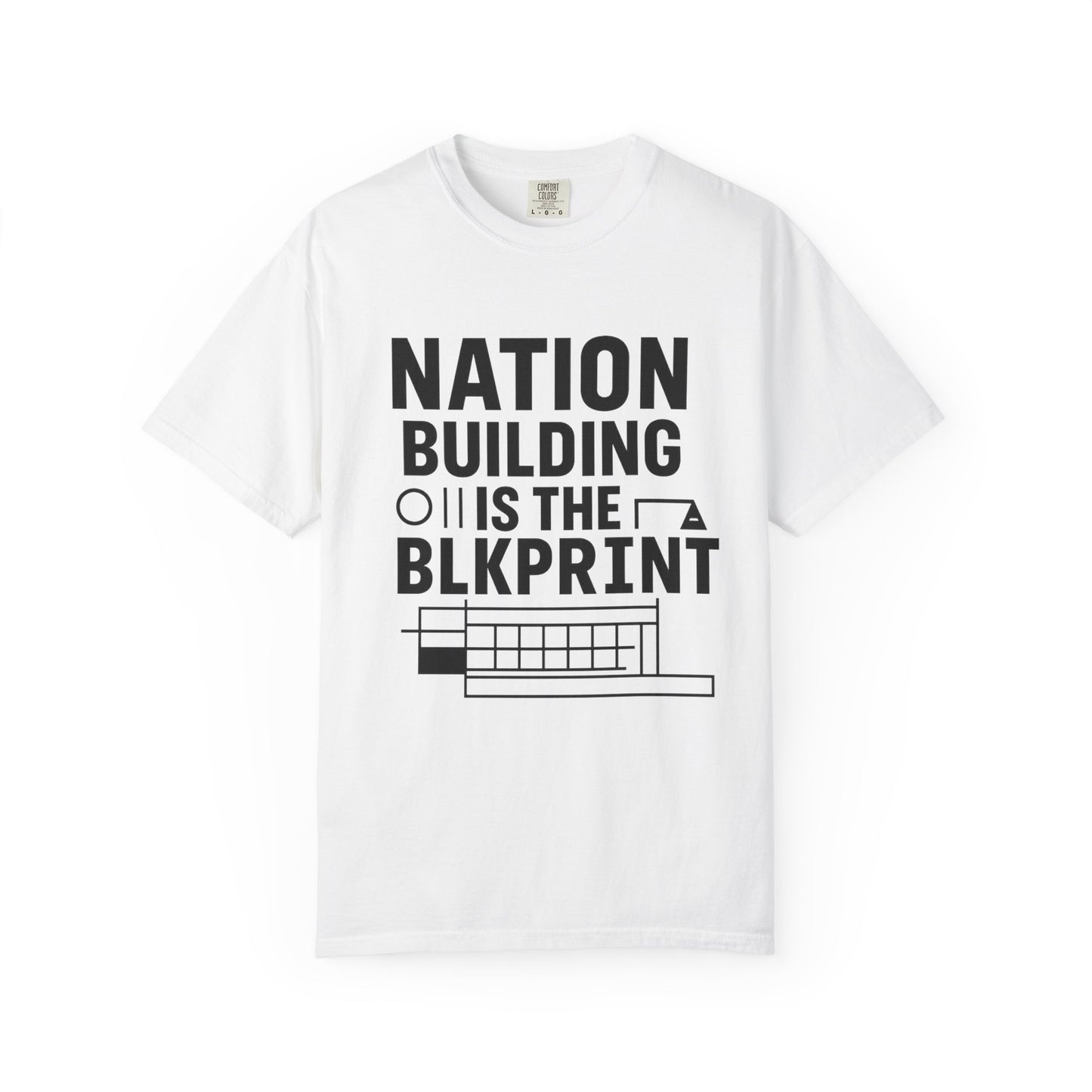 Nation Building Is The BLKprint Tee