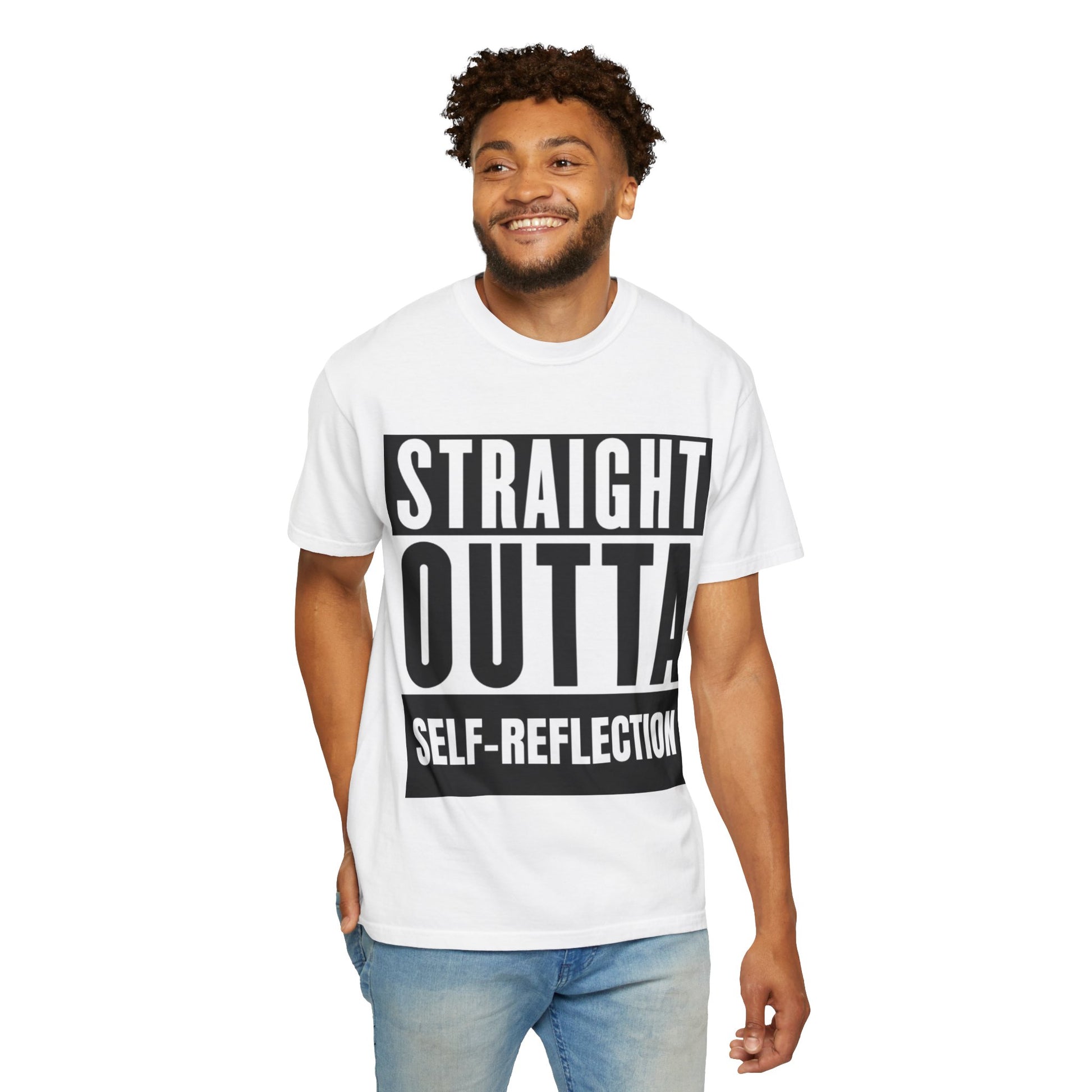 Model wearing white Straight Outta Self-Reflection Tee styled with jeans, showcasing unisex fit and positive message for self-love journeys.